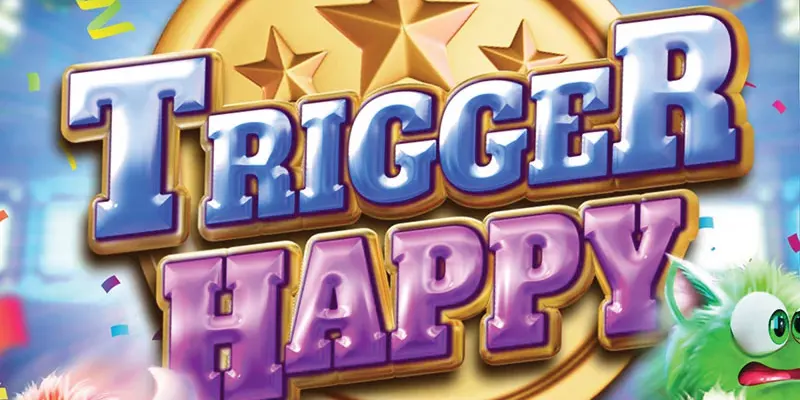 Trigger Happy Slot: Explosive Spins for Thrill Seekers